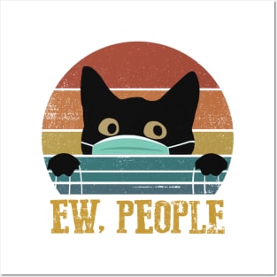 Black Cat Ew People Vintage Shirt Funny Cat Quarantine 2020 Gift Posters and Art